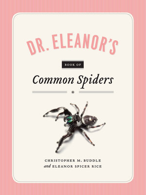cover image of Dr. Eleanor's Book of Common Spiders